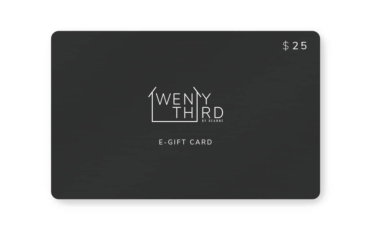 E-Gift Card Gift Cards Twenty Third by Deanne $25.00