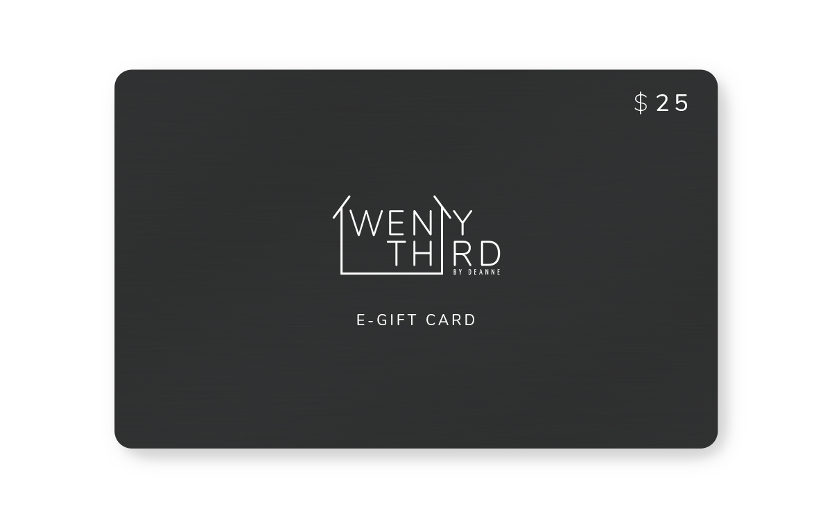 E-Gift Card Gift Cards Twenty Third by Deanne $25.00 